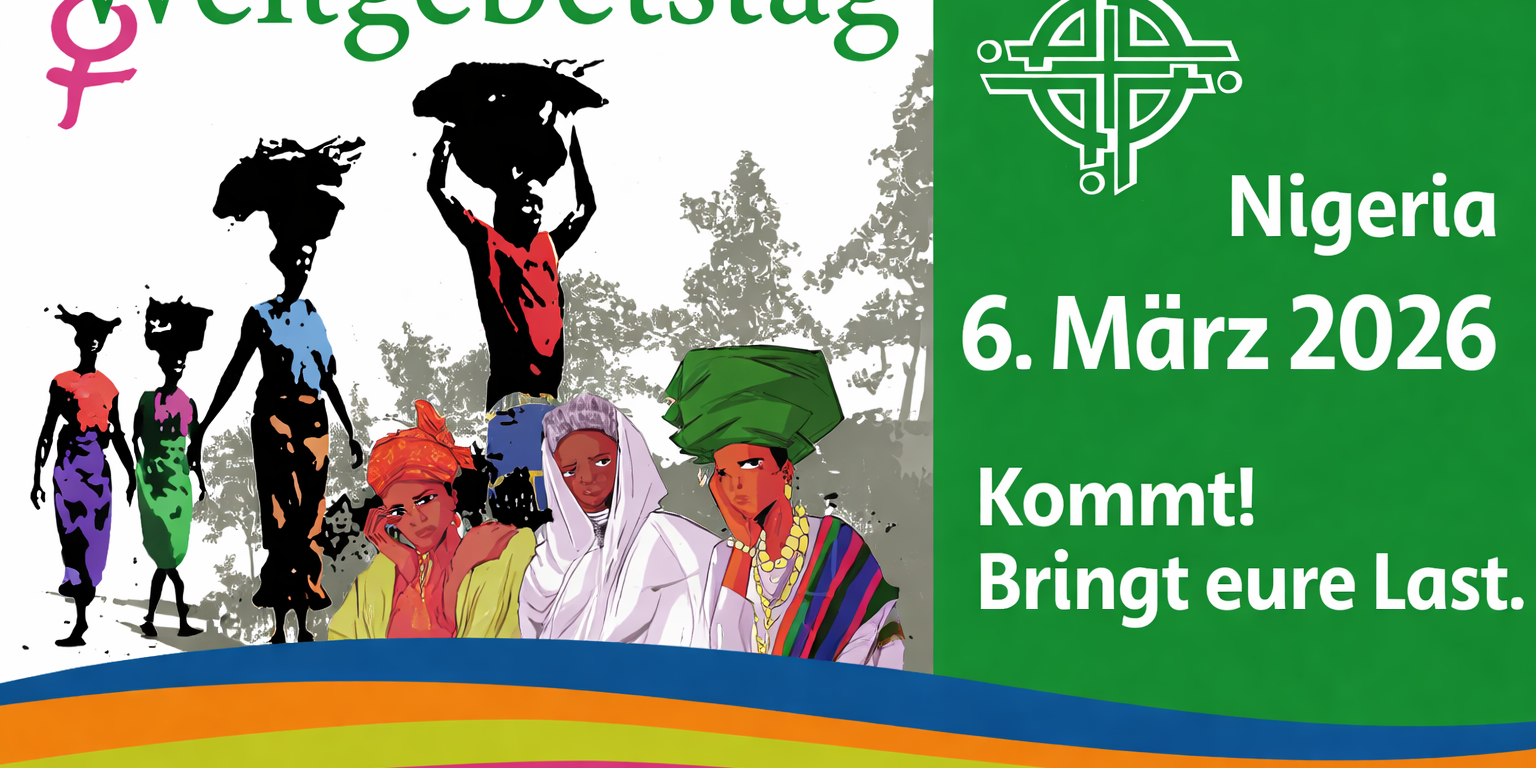 Grafik zum Weltgebetstag im 2:1-Format: Links stilisierte Darstellungen von Frauen aus Nigeria in farbenfroher Kleidung, darüber der Schriftzug „Weltgebetstag“. Rechts ein grüner Bereich mit keltischem Kreuzsymbol sowie den Angaben „Nigeria“, „6. März 2026“ und einer Einladung zum Mitmachen. Am unteren Rand verlaufen bunte, geschwungene Farbbänder.